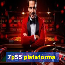 7p55 plataforma